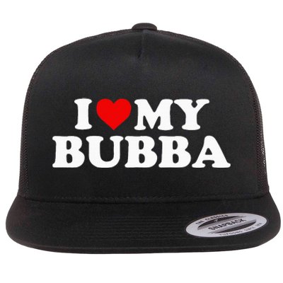 Bubba I Love My Bubba Flat Bill Trucker Hat