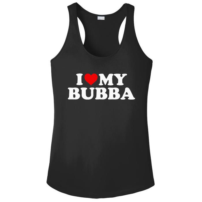 Bubba I Love My Bubba Ladies PosiCharge Competitor Racerback Tank