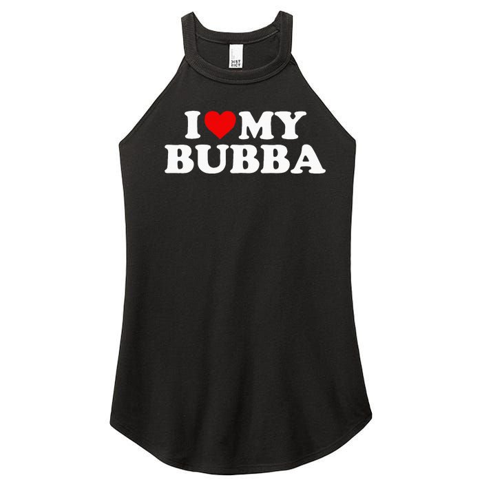 Bubba I Love My Bubba Women's Perfect Tri Rocker Tank