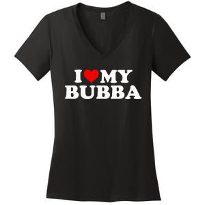 Bubba I Love My Bubba Women's V-Neck T-Shirt