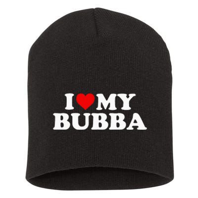 Bubba I Love My Bubba Short Acrylic Beanie