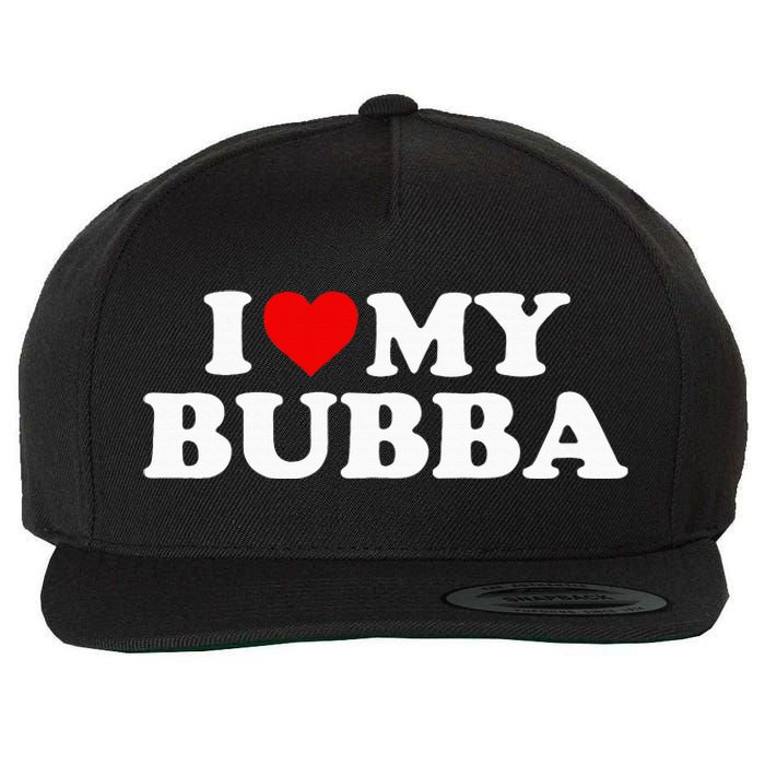 Bubba I Love My Bubba Wool Snapback Cap