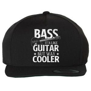 Bass It's Like Guitar But Way Cooler Bassist Bass Guitar Wool Snapback Cap