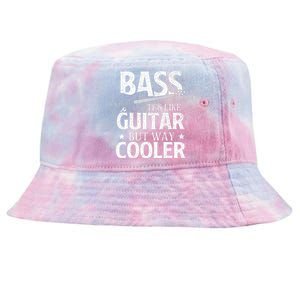 Bass It's Like Guitar But Way Cooler Bassist Bass Guitar Tie-Dyed Bucket Hat