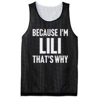 Because IM Lili ThatS Why Am Personalized Name Mesh Reversible Basketball Jersey Tank