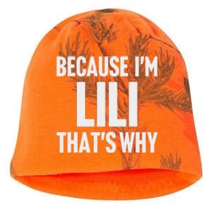 Because IM Lili ThatS Why Am Personalized Name Kati - Camo Knit Beanie