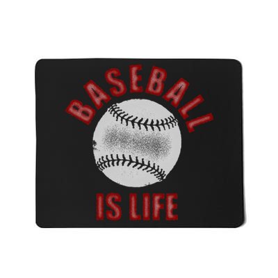 Baseball Is Life Mousepad