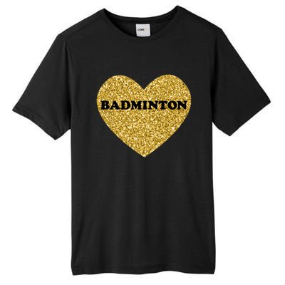 Badminton I Love Badminton Gift Tall Fusion ChromaSoft Performance T-Shirt