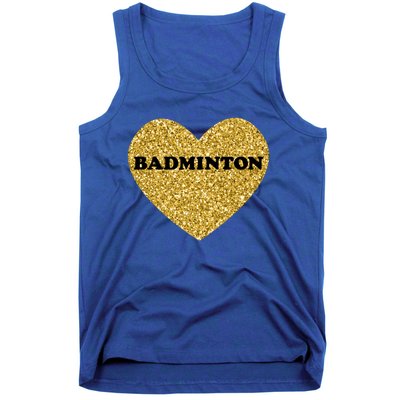 Badminton I Love Badminton Gift Tank Top