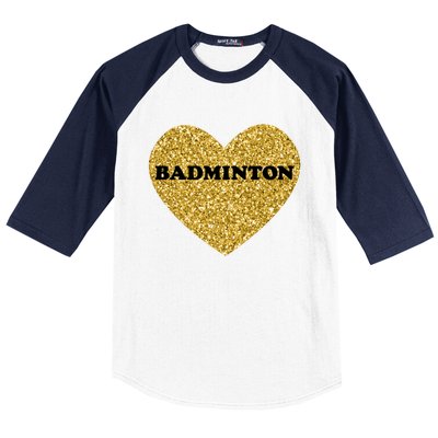 Badminton I Love Badminton Gift Baseball Sleeve Shirt