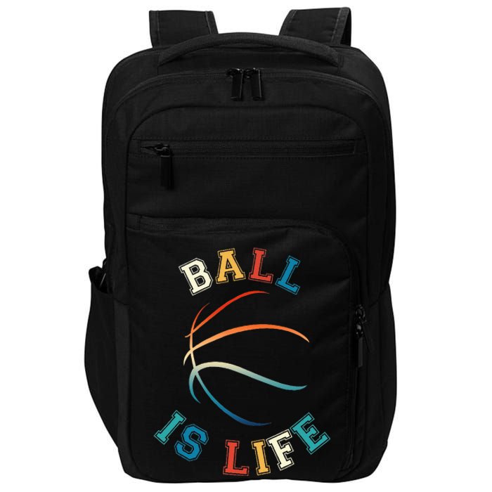 Ball Is Life Basketball Bball Lover Gift Impact Tech Backpack