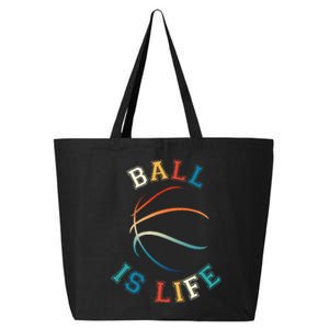 Ball Is Life Basketball Bball Lover Gift 25L Jumbo Tote