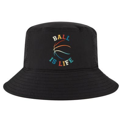 Ball Is Life Basketball Bball Lover Gift Cool Comfort Performance Bucket Hat