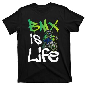 Bmx Is Life Cyclist Road Racing Freestyle Bike Rider T-Shirt