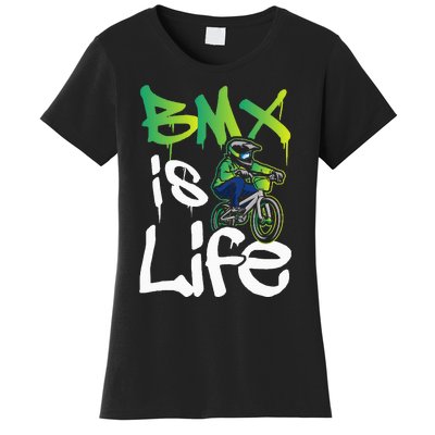 Bmx Is Life Cyclist Road Racing Freestyle Bike Rider Women's T-Shirt