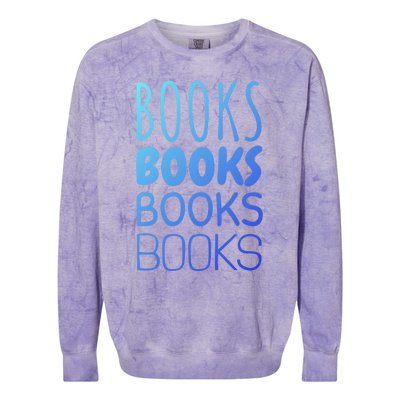 Book I Love Reading Books Bookworm Gift Colorblast Crewneck Sweatshirt