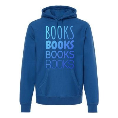 Book I Love Reading Books Bookworm Gift Premium Hoodie