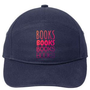 Book I Love Reading Books Bookworm Gift 7-Panel Snapback Hat