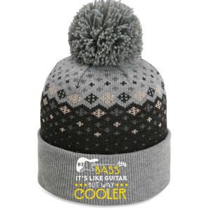 Bass It's Like A Guitar But Way Cooler Musician The Baniff Cuffed Pom Beanie