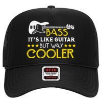 Bass It's Like A Guitar But Way Cooler Musician High Crown Mesh Back Trucker Hat