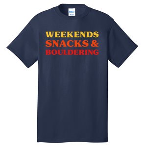 Bouldering I Love Bouldering Rock Climbing Tall T-Shirt