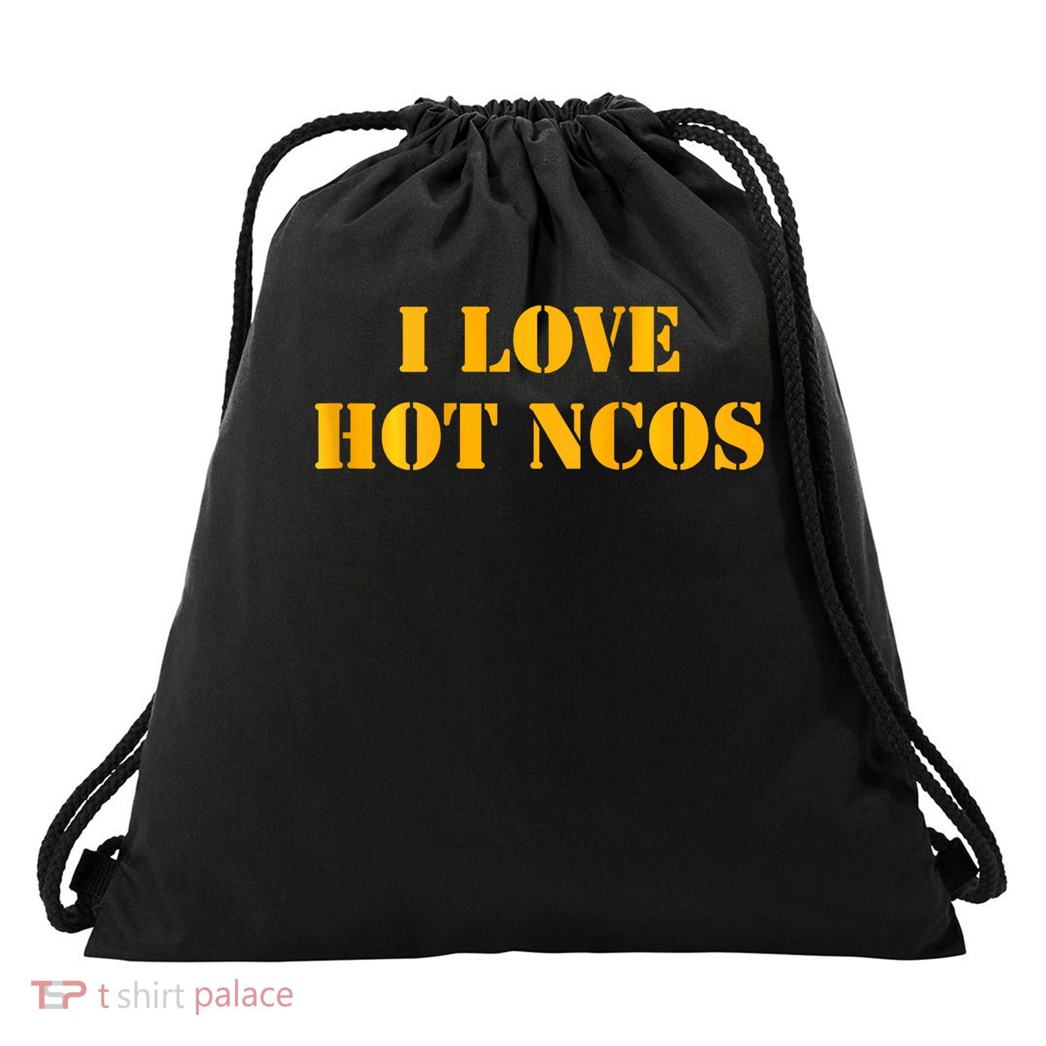 (back) I Love Hot Ncos Funny Army Retirement Gifts Drawstring Bag