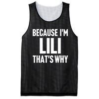 Because IM Lili ThatS Why Am Personalized Name Mesh Reversible Basketball Jersey Tank