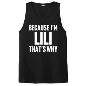 Because IM Lili ThatS Why Am Personalized Name PosiCharge Competitor Tank