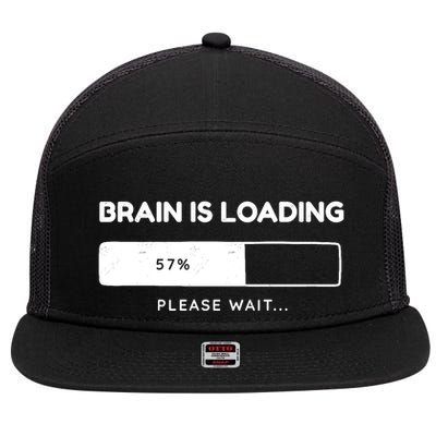 Brain Is Loading Please Wait Funny 7 Panel Mesh Trucker Snapback Hat