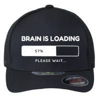 Brain Is Loading Please Wait Funny Flexfit Unipanel Trucker Cap