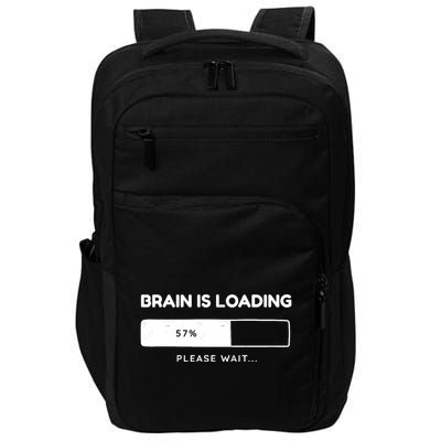 Brain Is Loading Please Wait Funny Impact Tech Backpack