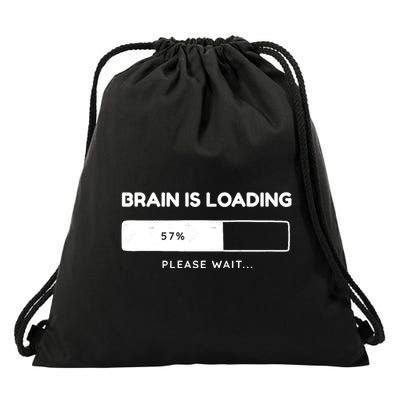 Brain Is Loading Please Wait Funny Drawstring Bag