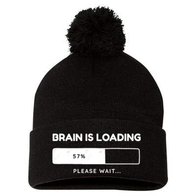 Brain Is Loading Please Wait Funny Pom Pom 12in Knit Beanie