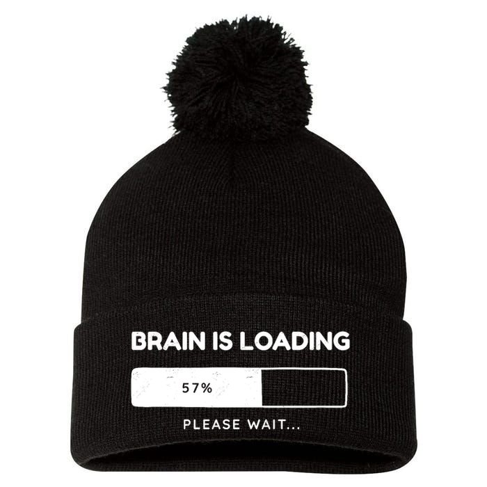 Brain Is Loading Please Wait Funny Pom Pom 12in Knit Beanie