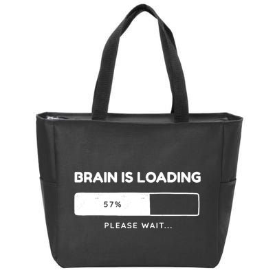 Brain Is Loading Please Wait Funny Zip Tote Bag