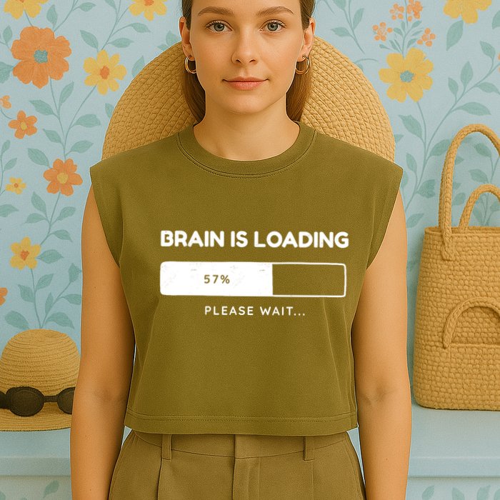 Brain Is Loading Please Wait Funny Garment-Dyed Women's Muscle Tee