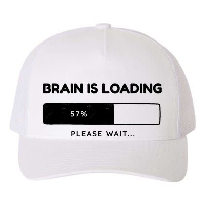 Brain Is Loading Please Wait Funny Yupoong Adult 5-Panel Trucker Hat