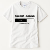 Brain Is Loading Please Wait Funny Tall T-Shirt