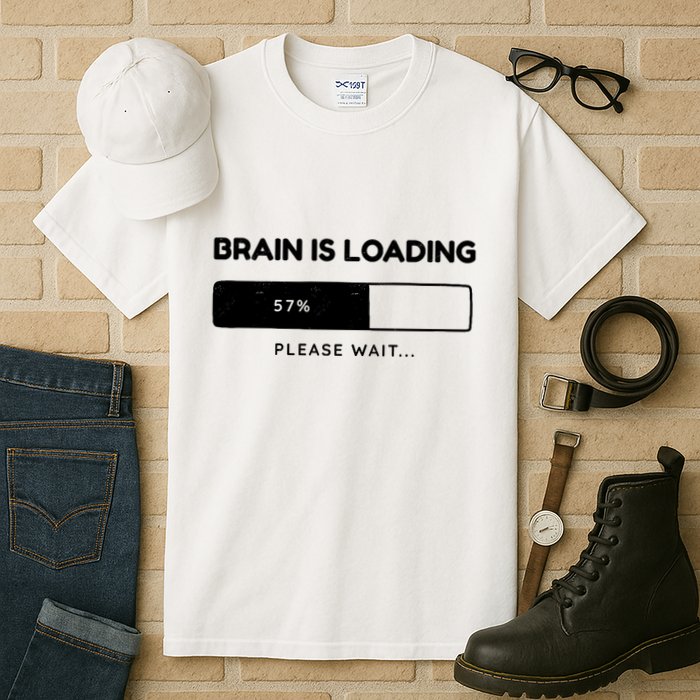 Brain Is Loading Please Wait Funny Tall T-Shirt