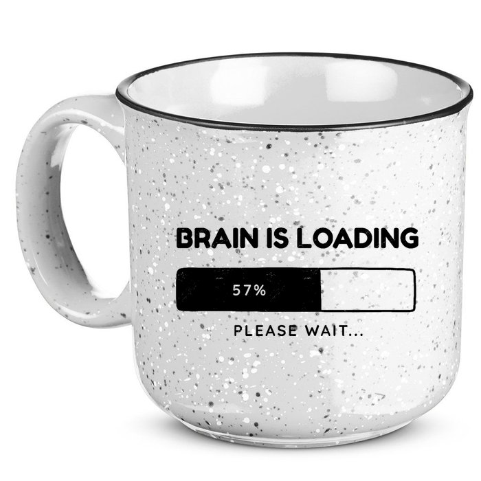 Brain Is Loading Please Wait Funny 15oz Campfire Ceramic Mug
