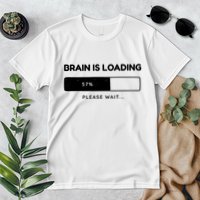 Brain Is Loading Please Wait Funny Premium T-Shirt