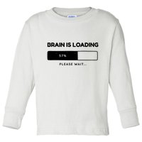Brain Is Loading Please Wait Funny Toddler Long Sleeve Shirt