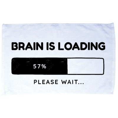 Brain Is Loading Please Wait Funny Microfiber Hand Towel