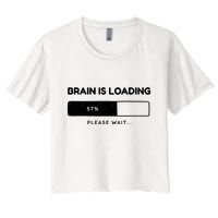Brain Is Loading Please Wait Funny Crop Top