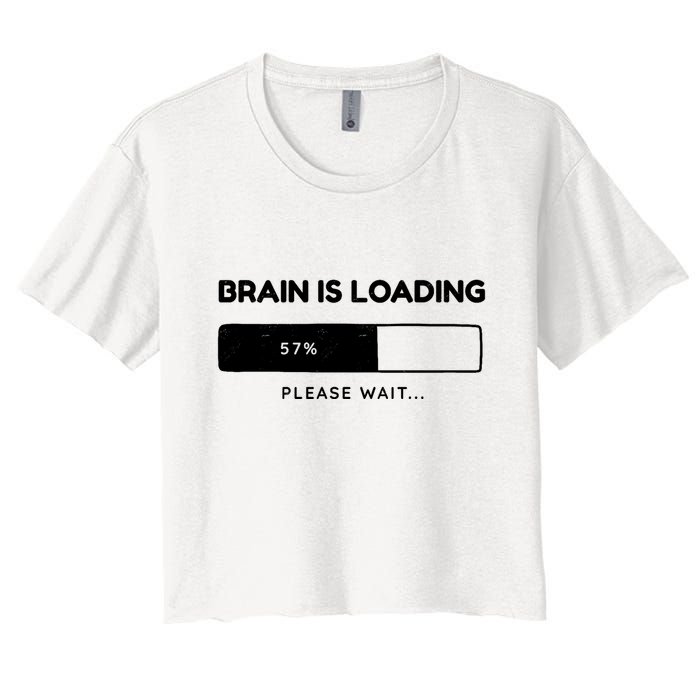 Brain Is Loading Please Wait Funny Crop Top