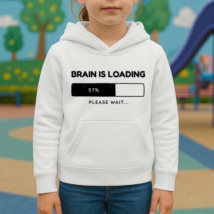 Brain Is Loading Please Wait Funny Kids Hoodie