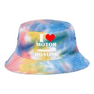 Boater I Love Motor Boating Funny Boating Tie Dye Newport Bucket Hat