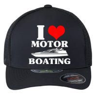 Boater I Love Motor Boating Funny Boating Flexfit Unipanel Trucker Cap