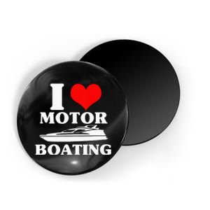 Boater I Love Motor Boating Funny Boating Magnet