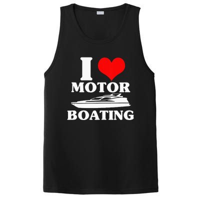 Boater I Love Motor Boating Funny Boating PosiCharge Competitor Tank